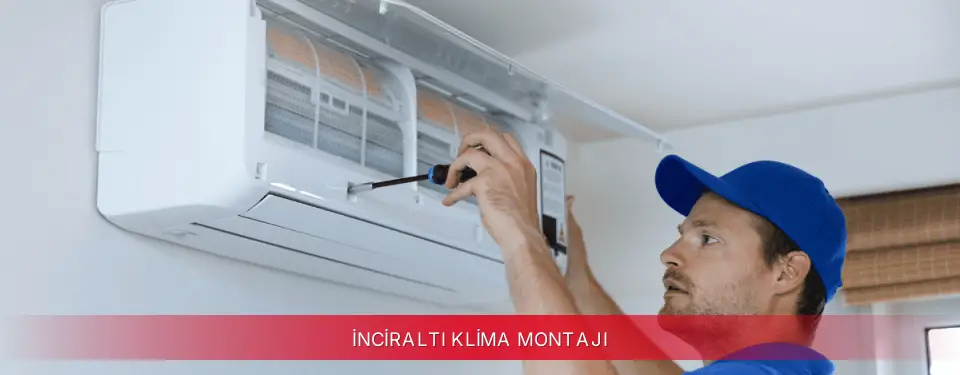 İnciraltı İlçemi Bosch Klima Montajı